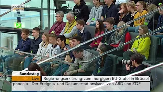 Regierungserklärung von Angela Merkel zur Tagung der Regierungschefs der EU-27 am 22.02.18