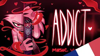 🎤 ADDICT - HAZBIN HOTEL FR