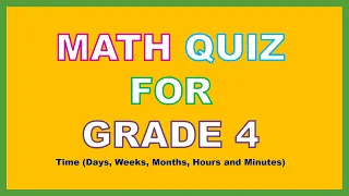 Math Quiz - Can you pass 4th grade math quiz? Part 4| Tricky Math Quiz based on Time Concept