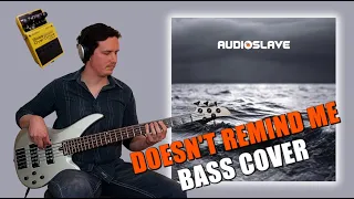 Audioslave - "Doesn't Remind Me" [Bass Cover] 🎸