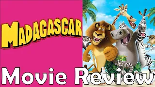 Madagascar (2005) a Dreamworks Movie Review