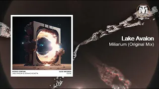 Lake Avalon - Miliarium (Original Mix) [Click Records]