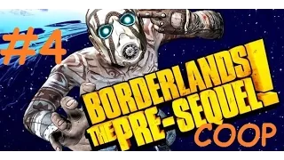 Прохождение Borderlands The Pre-Sequel CO-OP Часть 4 Босс Кровопузик!