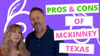 Are you moving to McKinney Texas?  Check out these Pros And Cons of Living in McKinney TX