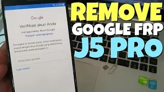 TUTORIAL BYPASS FRP GALAXY J5 PRO REMOVE GOOGLE ACCOUNT TANPA PC NEW METHOD 2019