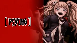 Psycho | Junko Enoshima AMV