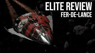 ЭЛИТНЫЙ ОБЗОР FER-DE-LANCE ПРОТИВ ВСЕХ Elite Dangerous