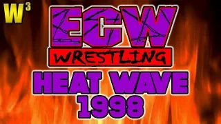 ECW Heatwave 1998 Review | Wrestling With Wregret