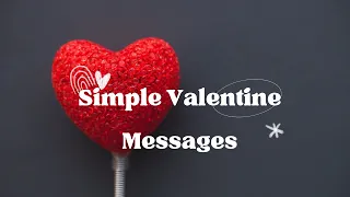 💕Simple Valentine Messages | Love