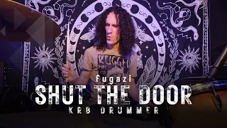 Shut the Door | Fugazi (Drum Cover by KRB Drummer)