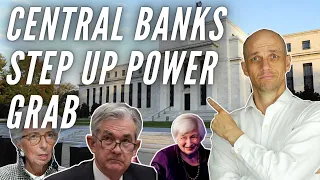 Central Banks Accelerate Power Grab (Build Back Broader)