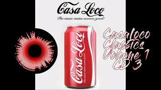 Casa Loco Classics Volume 1 CD3 Full Bassline House & Speed Garage Classics Mix