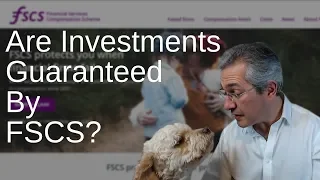 Are Investments Guaranteed by FSCS?