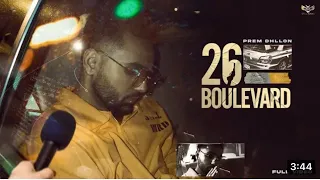 26 Boulevard (Official video) Prem dhillon | San B | Rupal Bal | punjabi video