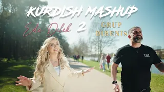 Grup DIRENIS & Eda DILEK - KURDISH MASHUP 2 (Official 4K Video by ALPERKLEIN)