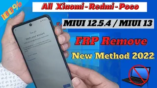 MIUI 12.5.4 /MIUI 13 Frp Bypass New Trick 2022 Android 11/12 Witout Pc All Redmi /Poco/Mi