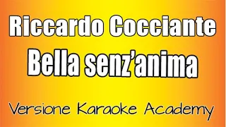 Riccardo Cocciante  - Bella senz'anima  (Versione Karaoke Academy Italia)