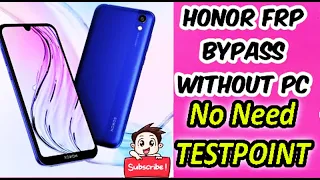 Honor 8s Ksa Lx9 FRP Bypass _ 100% tested DONE Latest Security 2022 _ without Test point