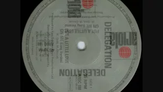 Delegation -  Put a little love on me (12´' long version).wmv