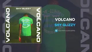 Shy Glizzy "Volcano" (AUDIO)