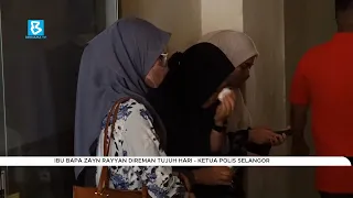 Ibu bapa Zayn Rayyan direman tujuh hari - Ketua Polis Selangor