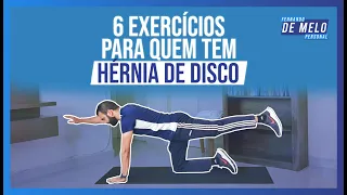 6 EXERCÍCIOS PARA QUEM TEM HÉRNIA DE DISCO | TREINO EM CASA