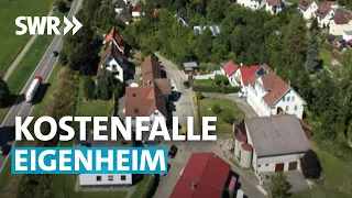Versteckte Kosten für Hausbesitzer | Zur Sache! Baden-Württemberg