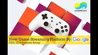 Google Stadia: Gaming Announcement | GDC Recap