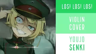 『Los! Los! Los!』- Youjo Senki ED - 【Violin Cover】