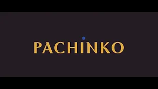 Pachinko : Season 1 - Official Opening Credits / Intro (Apple TV+' series) (2022)