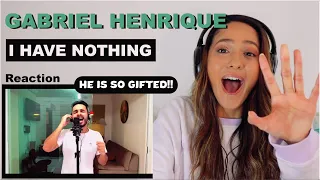 First time hearing Gabriel Henrique - I Have Nothing (Whitney Houston Cover) | REACTION!!