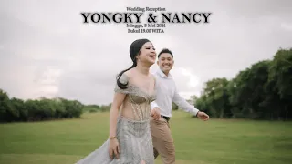 Live Streaming : YONGKY & NANCY I Wedding Reception I Minggu, 05 Mei 2024 I Pukul 19.00 WITA I