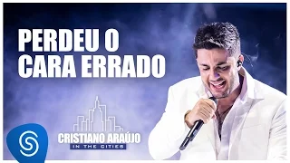 Cristiano Araújo - Perdeu o cara errado - (DVD in The Cities) [Vídeo Oficial]