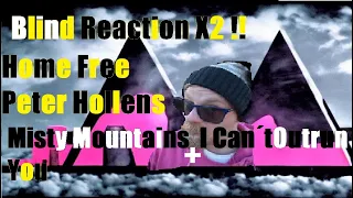 Home Free - I Can´t Outrun You / Misty Mountains ( Peter Hollens & Tim Foust )( #reaction )