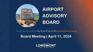 Airport Advisory Board Meeting April 11, 2024