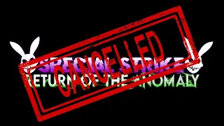 [CANCELLED] Special Strike: Return of The Anomaly | OST Reveal - Evil Flickers In The Darkness