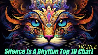 "Silence Is A Rhythm Top 10 Chart" - Beatport  charts 2024