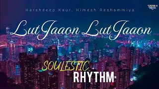 LUT JAAON LUT JAAON - [ Soulestic Rhythm ]