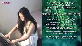 Poem with Piano Music: There Will Come Soft Rains by Sara Teasdale, Original Music by Chuntianle