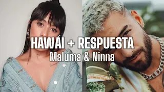 HAWÁI + RESPUESTA LETRA | MALUMA & NINNA