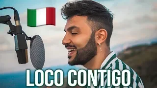 Loco Contigo 🇮🇹 in ITALIANO (Stefano Germanotta) DJ Snake, J. Balvin