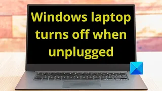 Windows laptop turns off when unplugged even with new Battery