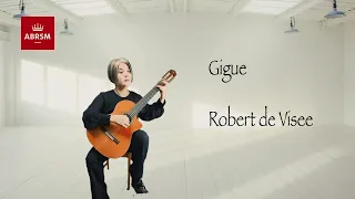 Gigue - Robert de Visee - Abrsm Guitar 2019 Grade 5 List A No 2