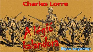 Charles Lorre - A légió kalandora