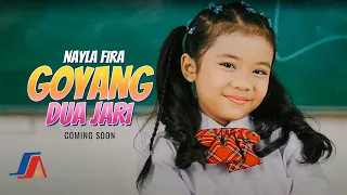 Nayla Fira - Goyang Dua Jari (Coming Soon)