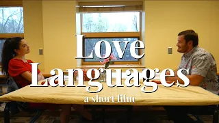 Love Languages - A Short Film
