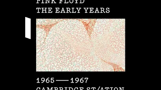 PINK FLOYD-The Early Years ''1965~1967'' Cambridge St/ation-01-Lucy Leave-{1965}