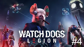 Watch Dogs: Legion ( Легион) ➤ Часть 4 ➤Прохождение На Русском  ПК [2020]