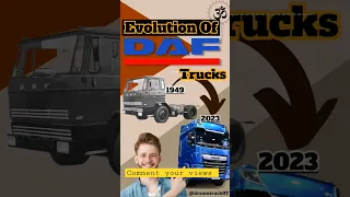 EVOLUTION OF DAF TRUCKS FROM - (1949-202) || #daf #daftrucks #evolution #truck #ytshorts