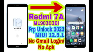 Redmi 7A MIUI 12.5.1 Frp Bypass Without Pc || New Trick 2022 || Bypass Google Account 100% Working